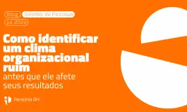 Como identificar um clima organizacional ruim antes que ele afete seus resultados