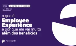 O que é Employee Experience e por que ele vai muito além dos benefícios